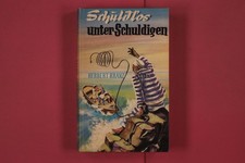 307988 Herbert Kranz SCHULDLOS UNTER SCHULDIGEN Deutscher Bücherbund Abenteuer