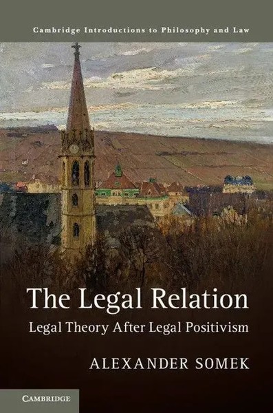 The Legal Relation Alexander Somek Taschenbuch Englisch 2019 EAN 9781316648001-image