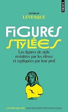 Figures stylées. Les figures de style revisitées pa... | Buch | Zustand sehr gut