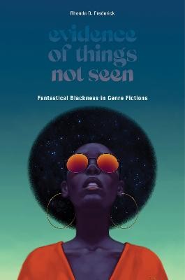 Evidence of Things Not Seen - 9781978818064
