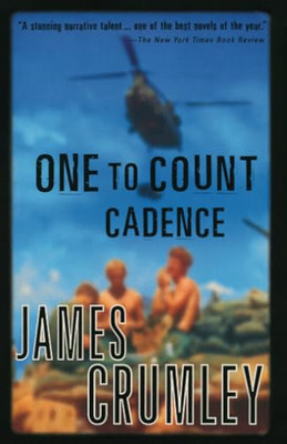 One to Count Cadence -  NEW James Crumley 1987