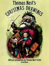 Thomas Nast's Christmas Drawings by Nast, Thomas