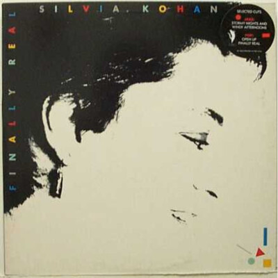 未使用 Silvia Kohan – Finally Real / レコード Silvia Kohan - Finally Real (Vinyl LP - 1984 - US - Original
