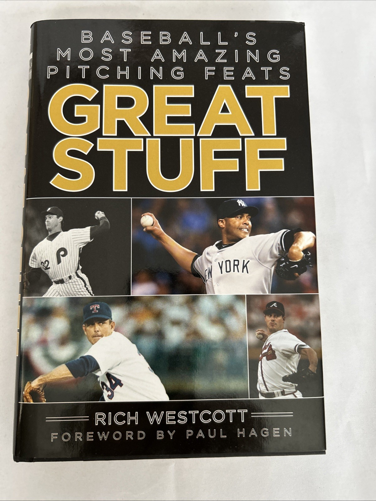 Great Stuff : Baseball's Most Amazing Pitching Feats by Rich Westcott (2014,...