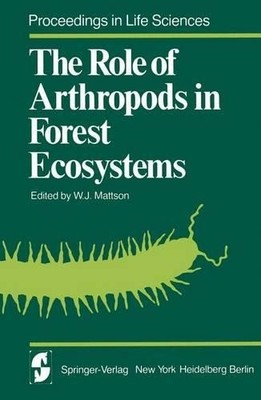 The Role of Arthropods in Forest Ecosystems - 9783642884504