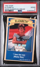 1992 WWF Elizabeth Good Humor Ice Cream Card PSA 2 Titan Sports Pop 1 - 2 Higher