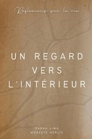 Modeste Herlic (U. A.) | Un Regard Vers L'intéRieur | Taschenbuch | FranzöSisch