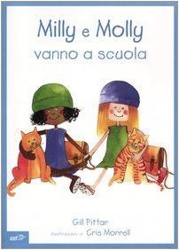 Milly e Molly vanno a scuola von Gill Pittar, Cris Morrell | Buch | Zustand gut