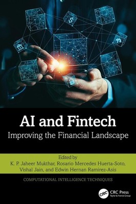 AI and Fintech: Improving the Financial Landscape by Rosario Mercedes Huerta-Sot