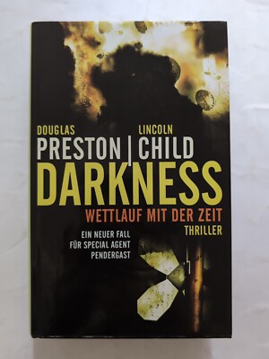 Darkness - Wettlauf mit der Zeit  Ein Neuer Fall für Special Agent Pendergast Pr