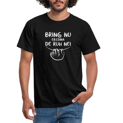 Faultier Spruch Immer Mit Der Ruhe Männer T-Shirt