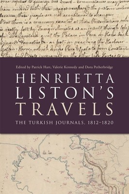 Henrietta Liston's Travels by B01 (Hardback Book)