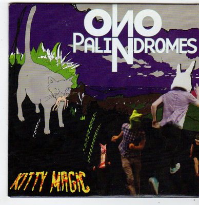 (FI125) Ono Palindromes, Kitty Magic - 2009 CD