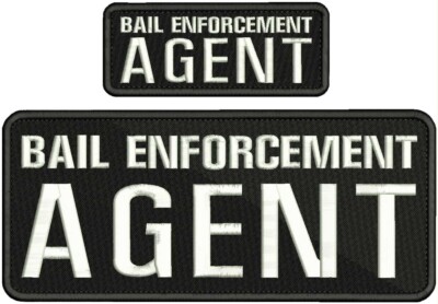 BAIL ENFORCEMENT AGENT embroidery patch 4X10 hook ON BACK white