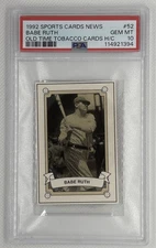 1992 Sports Cards News Babe Ruth #52 Old Time Tobacco Cards H/C PSA 10 Gem Mint