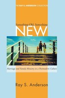 Ray S. Anderson | Something Old, Something New | Taschenbuch | Englisch (2007)