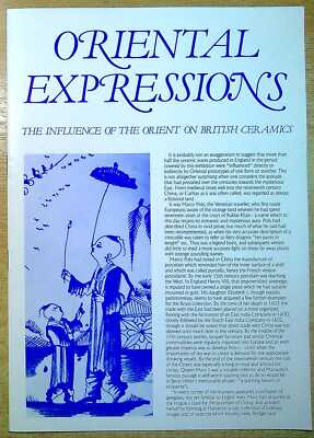Exhibition Catalogue (eds Goodby & Lockett) ORIENTAL EXPRESSIONS : THE INFLUENCE