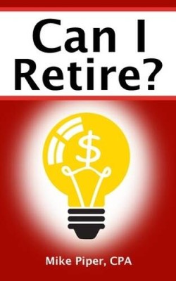 Can I Retire: How Much Money You Need to Retire and How to Manage Your R - GOOD