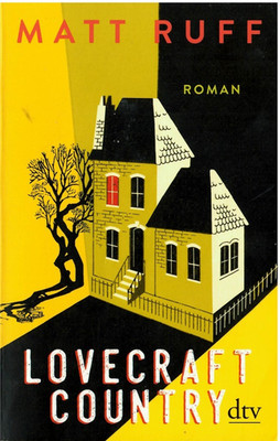 Lovecraft Country von Matt Ruff (englisch)