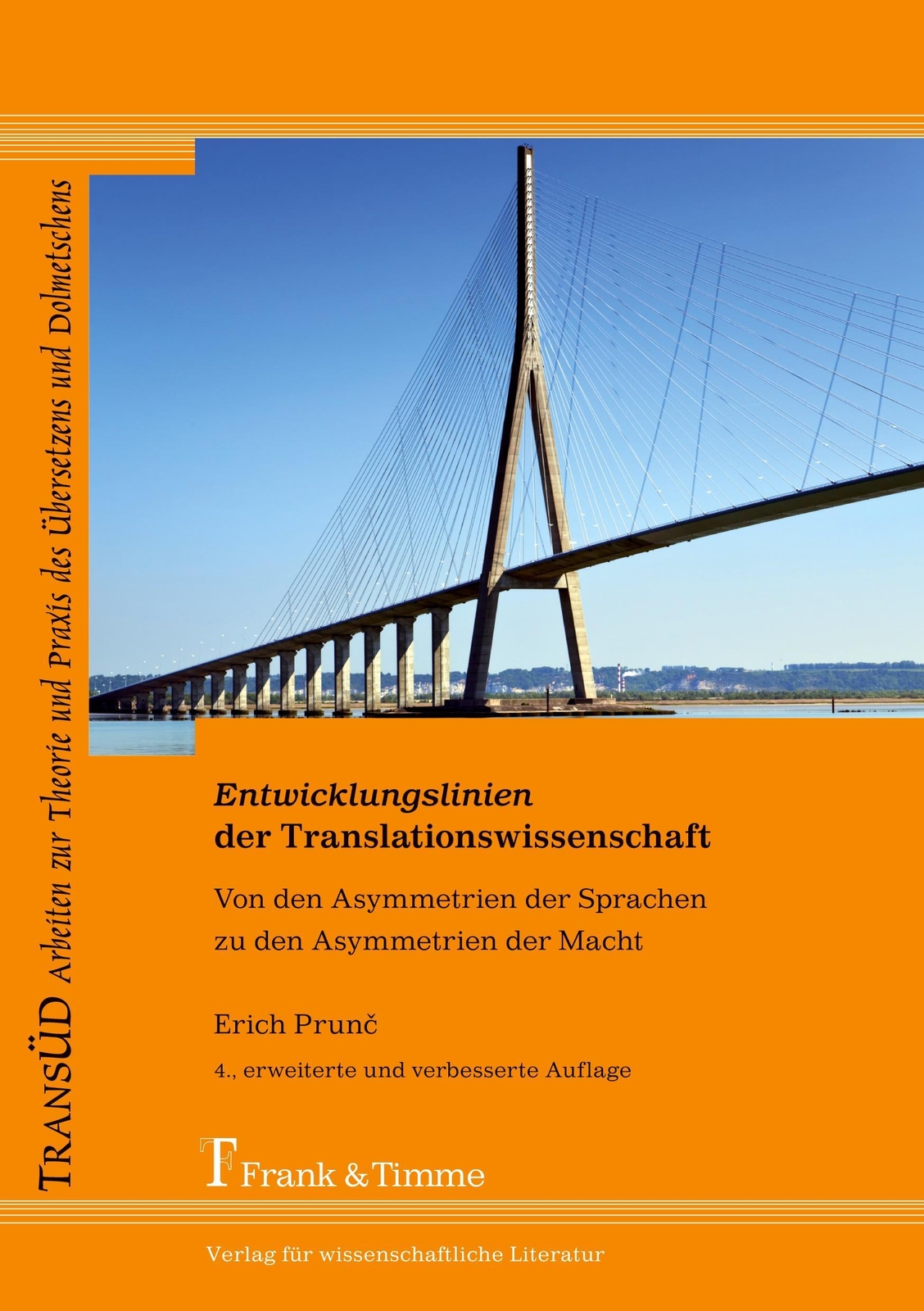 Erich Prun¿ | Entwicklungslinien Der Translationswissenschaft |