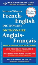 Merriam-Webster's French-English Dictionary, Newest Edition, Mass-Market Pap...