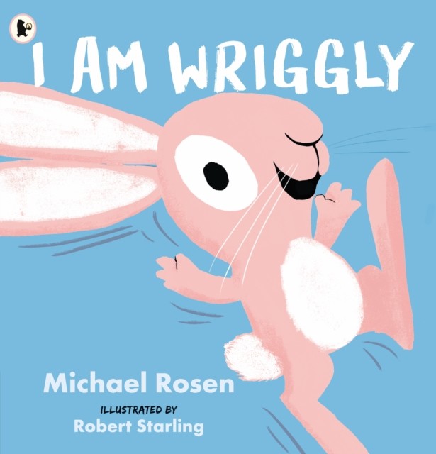 I Am Wriggly by Michael Rosen (Paperback Book)