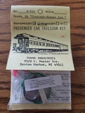TOMAR INDUSTRIES #O-910 SR Cresent Sunset Passenger Car Tailsign O Scale