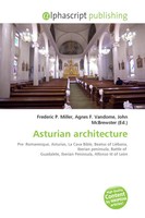 Frederic P. Miller (U. A.) | Asturian Architecture | Taschenbuch | Englisch
