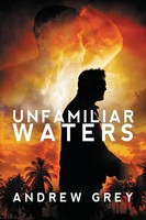Andrew Grey | Unfamiliar Waters | Taschenbuch | Englisch (2019)