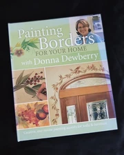 Painting Borders For Your Home by Donna Dewberry Accents For Walls & Furniture