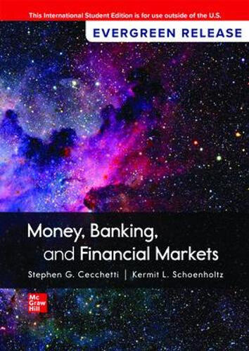 Money, Banking and Financial Markets: 2024 Release ISE by Stephen Cecchetti