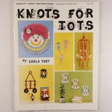 Craft Book Kids Projects Knots For Tots Macrame Instruction Book #41001172
