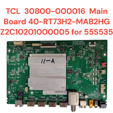 TCL 55S535 Main Board 30800-000016 40-RT73H2-MAB2HG for Z2C10201000005