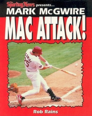 MARK MCGWIRE: MAC ATTACK (SUPERSTAR SERIES BASEBALL) By Rob Rains & Mint