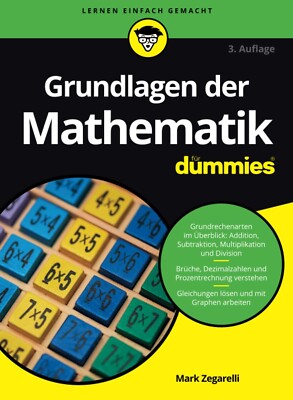 Grundlagen der Mathematik für Dummies | Mark Zegarelli | Taschenbuch | 400 S.