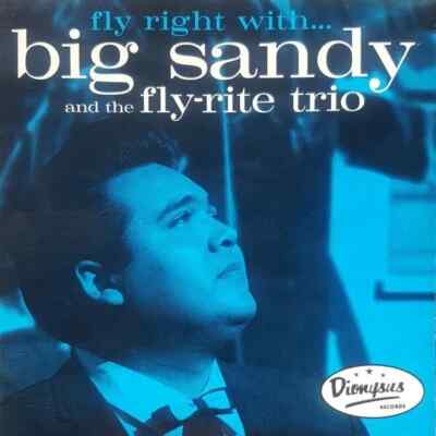 BIG SANDY AND THE FLY-RITE TRIO Fly Right With... CD Rockabilly NEU