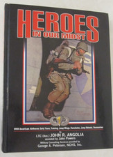 Heroes In Our Midst, Volume 1: WWII American Airborne: Early Years, SIGNED