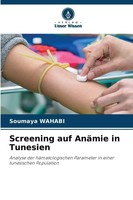 Screening Auf AnäMie In Tunesien Soumaya Wahabi Taschenbuch 52 S. Deutsch 2025