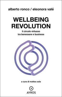 Buch - Valé Eleonora / Alberto Ronco - Wellbeing Revolution. The Circolo Virtuos