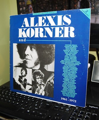 ALEXIS KORNER.  ''ALEXIS KORNER AND...1961-1972''  DOUBLE ALBUM, UK 1986. G/F.