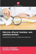 Hrnia discal lombar em adolescentes by Sameh Achoura Paperback Book