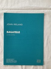 John Ireland Bagatelle, Sheet Music For Violin And Piano