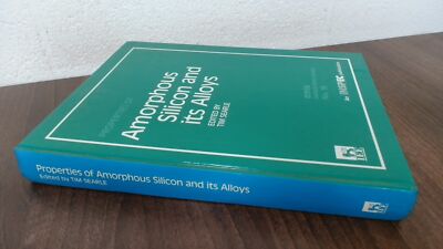 Properties Of Amorphous Silicon And Its Alloys, Tim Searle (Ed.),