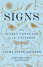 Signs: The secret language of the universe