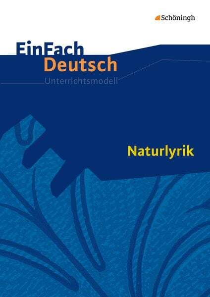 Thumbnail - Naturlyrik. Einfach Deutsch Unterrichtsmodelle