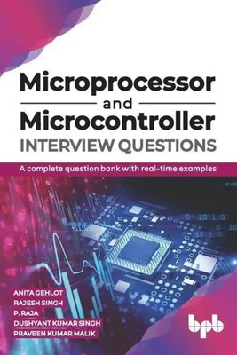 Microprocessor and Microcontroller Interview Questions: A complete question...