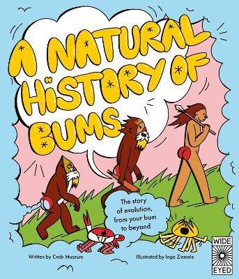 A Natural History of Bums, Crab Museum,  Hardback