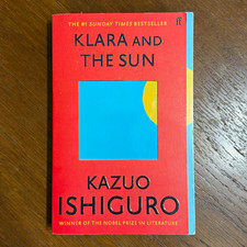 Kazuo Ishiguro Klara and the Sun Paperback Faber Fiction Artificial Intelligence