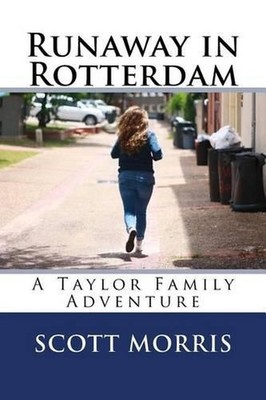 Runaway in Rotterdam by Scott Morris (English) Paperback Book