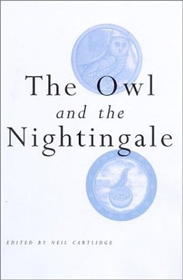 The Owl and the Nightingale: Text and Translation (Exeter Medieval Texts and Stu